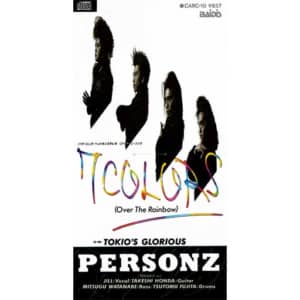 【PERSONZ】シングル曲人気ランキングTOP21！　第1位は「7 COLORS（Over The Rainbow）」に決定！【2021年最新投票結果】