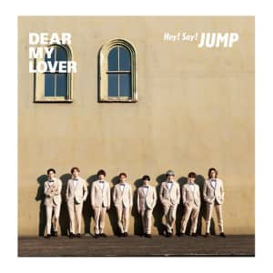 【Hey! Say! JUMP】シングル曲人気ランキングTOP30！　第1位は「DEAR MY LOVER」【2024年最新投票結果】