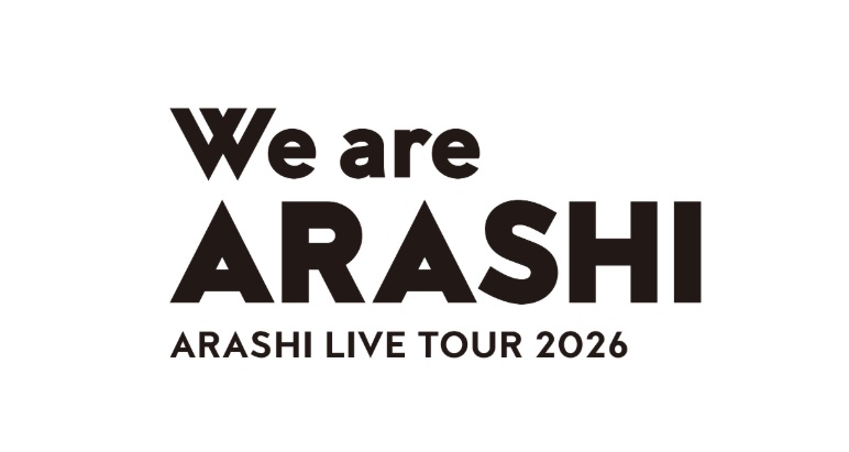 「ARASHI LIVE TOUR 2026 『We are ARASHI』」